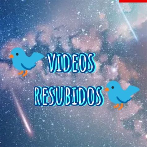 'videos resubidos' Search .